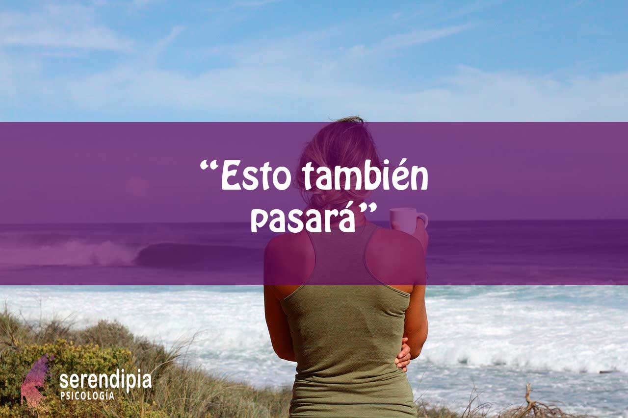 “Esto también pasará”: la aceptación