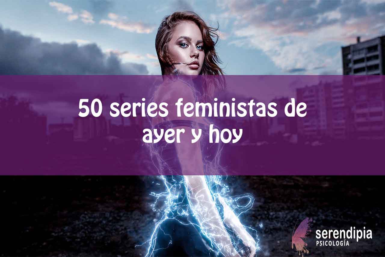 50 series feministas (de ayer y de hoy)