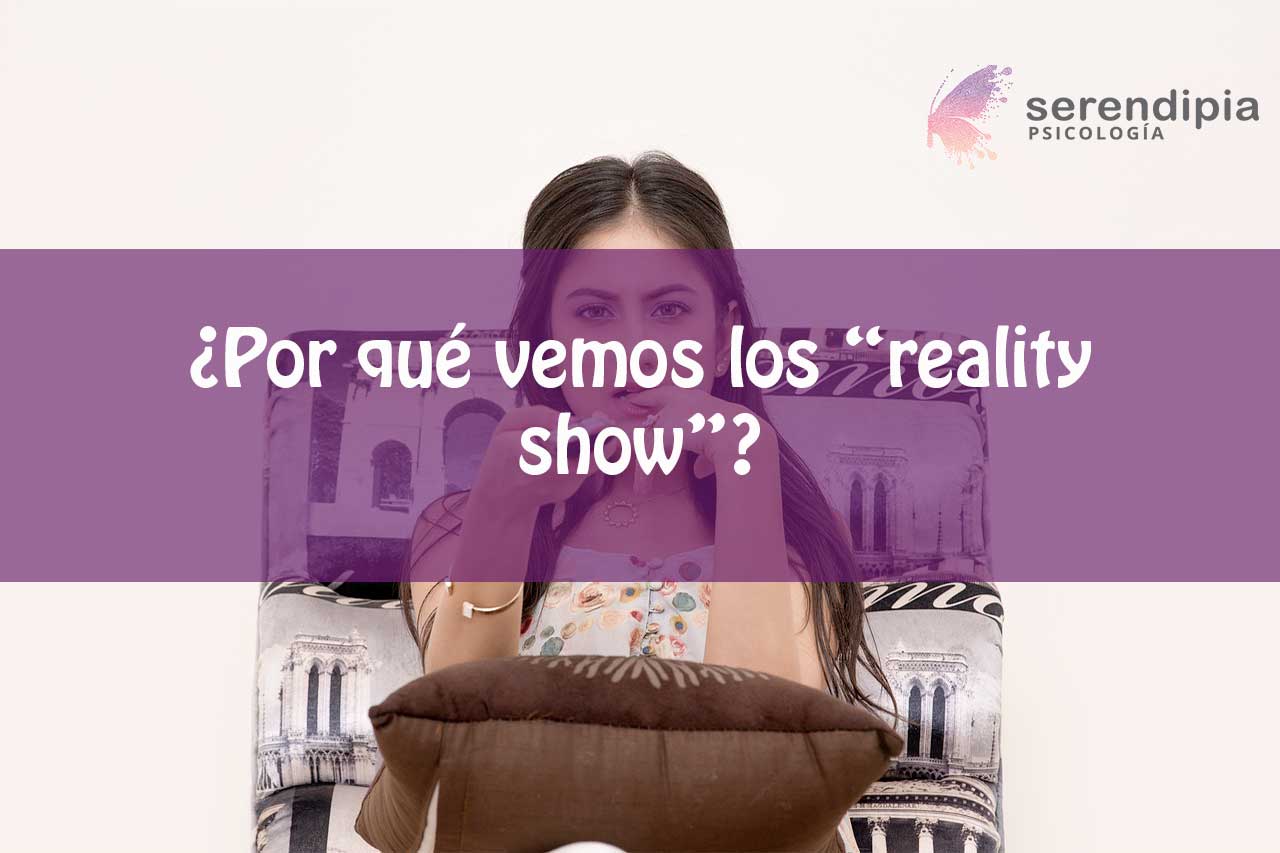 ¿Por qué vemos “reality shows?”