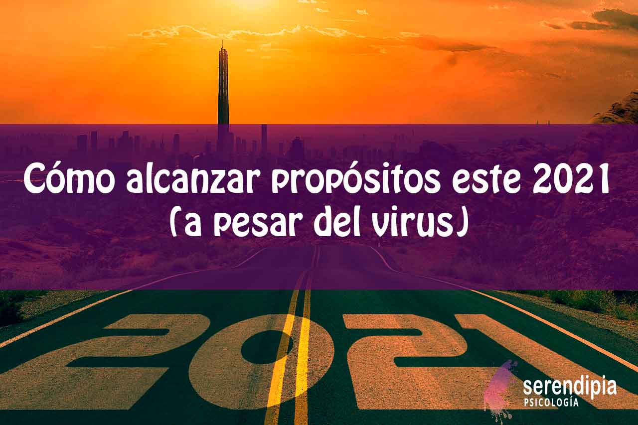 Cómo alcanzar propósitos en 2021 (a pesar del virus)
